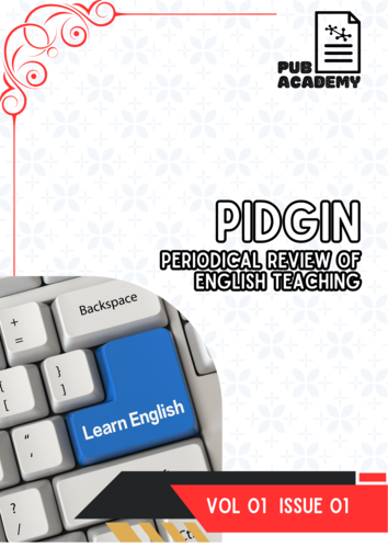 PIDGIN | Periodical Review of English Teaching